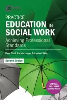 Practice education in social work by Pam Field
