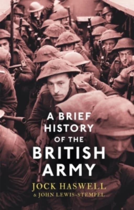 A Brief History of the British Army Paperback / softback
