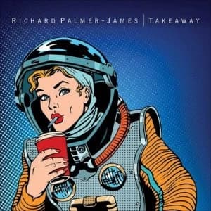 Takeaway by Richard Palmer-James CD Album