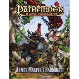Pathfinder Player Companion: Armor Master's Handbook