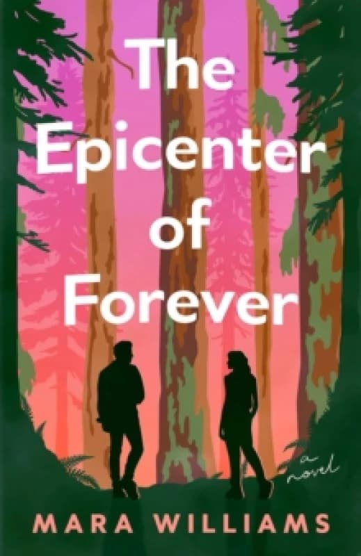 The Epicenter of Forever : A Novel Paperback / softback
