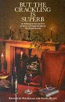 But the Crackling Is Superb by Nicholas Kurti Hardback