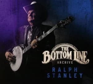 The Bottom Line Archive by Ralph Stanley CD Album