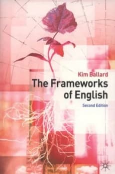 The Frameworks of English by Kim Ballard Paperback