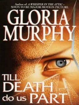 Till Death Do Us Part by Gloria Murphy Paperback