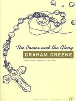 The Power and the Glory by Graham Greene Paperback
