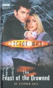 The Feast of the Drowned by Steve Cole Hardback