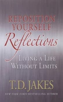 Reposition Yourself by T.D Jakes Hardback