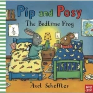 Pip and Posy: The Bedtime Frog (Paperback, 2015)