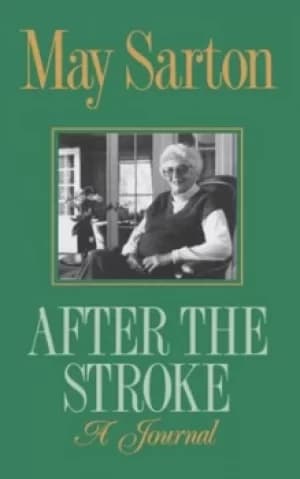 After the Stroke by May Sarton