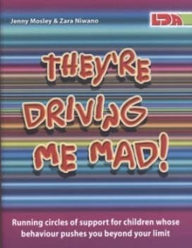 Theyre Driving Me Mad by Jenny Mosley and Zara Niwano Paperback