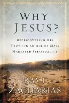 Why Jesus? by Ravi Zacharias