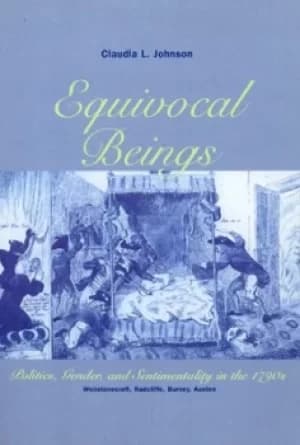 Equivocal Beings by Claudia L. Johnson
