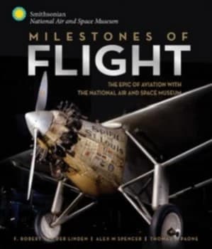 Milestones of Flight by Robert Van Der Linden Hardback