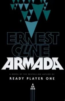 Armada by Ernest Cline Hardback