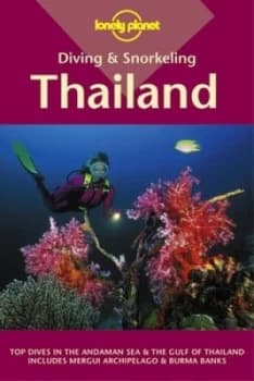Diving and Snorkeling Thailand by Mark Strickland and John Williams Paperback