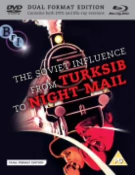 The Soviet Influence: From Turksib to Nightmail - Dual Format Edition