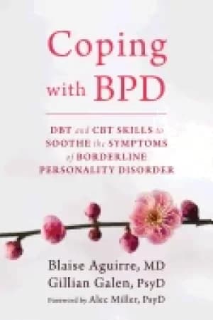 coping with bpd dbt and cbt skills to soothe the symptoms of borderline per