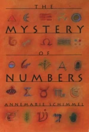 The Mystery of Numbers by Annemarie Schimmel