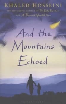 And the Mountains Echoed by Khaled Hosseini Hardback