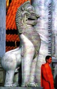 Life As a Siamese Monk by Richard Randall Paperback