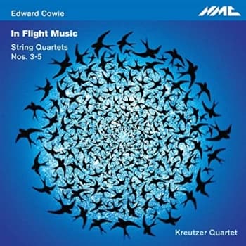 Kreutzer Quartet - Edward Cowie: In Flight Music - String Quartets Nos. 3-5 CD
