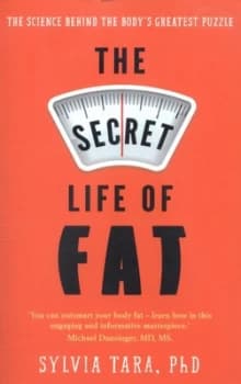 The Secret Life of Fat by Sylvia Tara Book