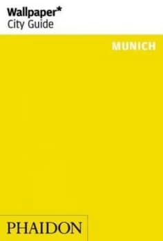 Munich by Wallpaper Book