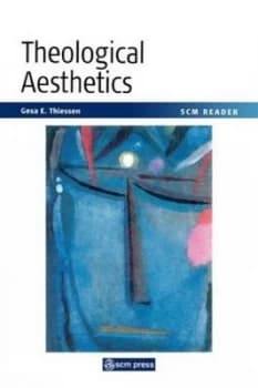 Theological Aesthetics by Gesa Elsbeth Thiessen Book