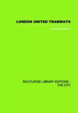 London United TramwaysA History 1894-1933