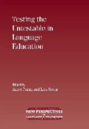 Testing the untestable in language education by Amos Paran