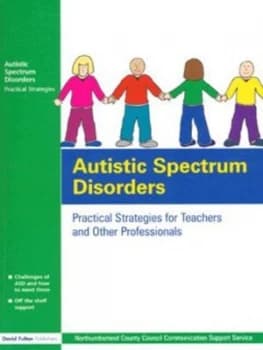 Autistic Spectrum Disorders by Northumberland County Council Communication Support Services UK Paperback