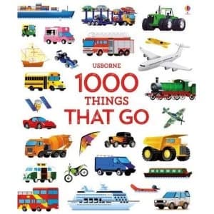 1000 Things That Go Hardback 2018