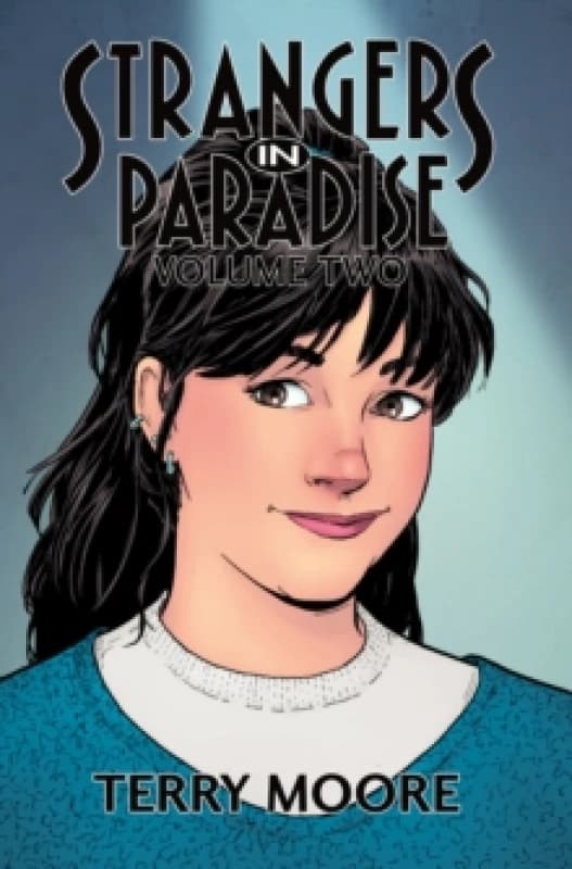 Strangers In Paradise Volume Two Paperback / softback