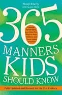 365 manners kids should know games activities and other fun ways to help c