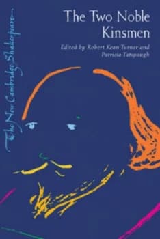The Two Noble Kinsmen by William Shakespeare Paperback