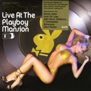 Bob Sinclar Live at the Playboy Mansion by Various Artists CD Album