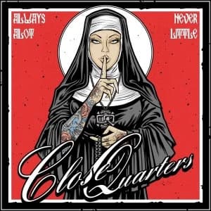 Close Quarters - Always A Lot Never Little Vinyl