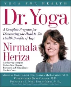dr yoga a complete guide to the medical benefits of yoga