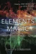 elements of magic reclaiming earth air fire water and spirit