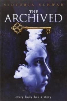 The Archived by Victoria Schwab Paperback