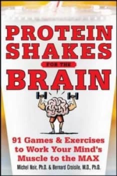 Protein Shakes for the Brain by Michel Noir Paperback