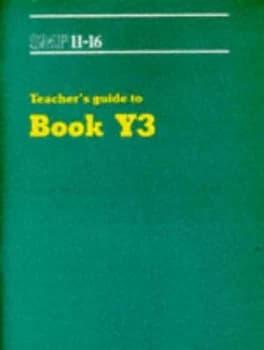 Smp 11-16 Teachers Guide to Book Y3. by School Mathematics Project Paperback