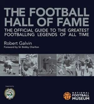 The Football Hall of Fame by Robert Galvin Hardback
