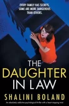 The Daughter-in-Law : An absolutely addictive psychological thriller with a heart-stopping twist