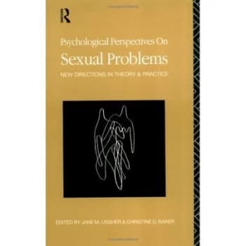 Psychological Perspectives on Sexual Problems by Christine D. Baker Book