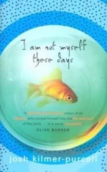 I Am Not Myself These Days by Josh Kilmer-Purcell Hardback
