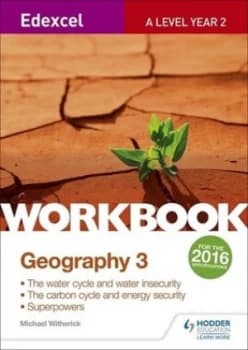 Edexcel A level geography 3 Workbook by Michael Witherick