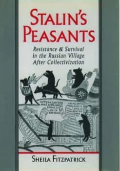 Stalins Peasants by Sheila Fitzpatrick Paperback