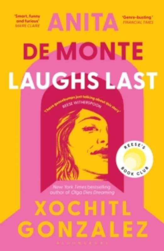 Anita de Monte Laughs Last : A Reese Witherspoon Book Club Pick Paperback / softback